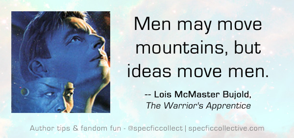 warriors-apprentice-bujold-quote-ideas-move-men